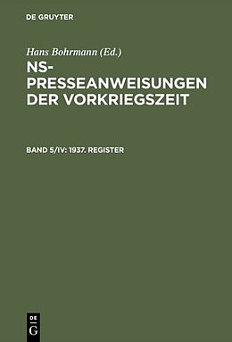 E-Book (pdf) NS-Presseanweisungen der Vorkriegszeit / 1937. Register von 