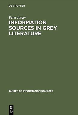 eBook (pdf) Information Sources in Grey Literature de Peter Auger