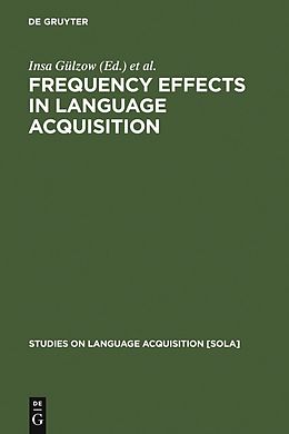 eBook (pdf) Frequency Effects in Language Acquisition de 