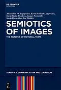 E-Book (epub) Semiotics of Images von Alexandros Ph. Lagopoulos, Karin Boklund-Lagopoulou, Maria Giulia Dondero
