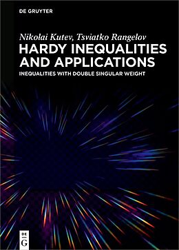 eBook (pdf) Hardy Inequalities and Applications de Nikolai Kutev, Tsviatko Rangelov