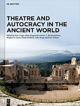 eBook (epub) Theatre and Autocracy in the Ancient World de 