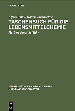 Fester Einband Taschenbuch für die Lebensmittelchemie von Alfred Thiel, Robert Strohecker