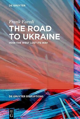 eBook (epub) The Road to Ukraine de Frank Furedi