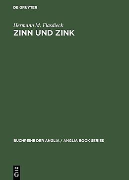 Fester Einband Zinn und Zink von Hermann M. Flasdieck