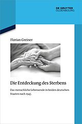 E-Book (epub) Die Entdeckung des Sterbens von Florian Greiner
