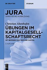 E-Book (epub) Übungen im Kapitalgesellschaftsrecht von Christian Altenhofen