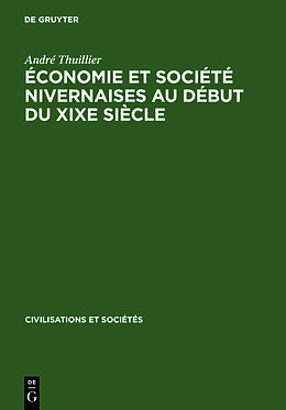 Livre Relié Économie et société nivernaises au début du XIXe siècle de André Thuillier