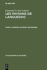 Fester Einband Annexes, sources, graphiques von Emmanuel Le Roy Ladurie