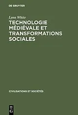 Fester Einband Technologie médiévale et transformations sociales von Lynn White
