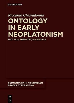 E-Book (pdf) Ontology in Early Neoplatonism von Riccardo Chiaradonna