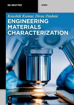 E-Book (epub) Engineering Materials Characterization von Kaushik Kumar, Divya Zindani