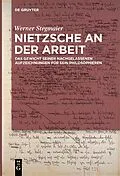 E-Book (pdf) Nietzsche an der Arbeit von Werner Stegmaier