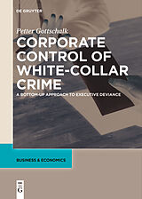 E-Book (epub) Corporate Control of White-Collar Crime von Petter Gottschalk