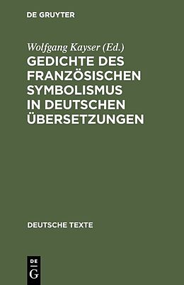 Fester Einband Gedichte des französischen Symbolismus in deutschen Übersetzungen von 