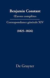 E-Book (pdf) Benjamin Constant: uvres complètes. Correspondance générale / Correspondance générale 18251826 von 
