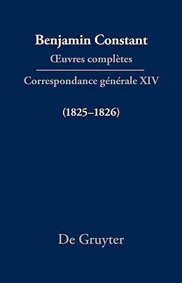 eBook (pdf) Benjamin Constant: uvres complètes. Correspondance générale / Correspondance générale 18251826 de 