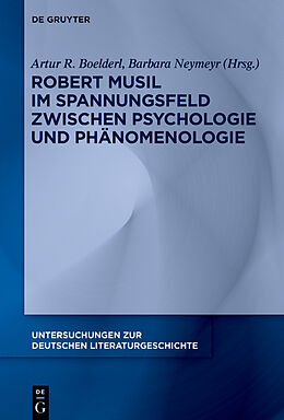 E-Book (pdf) Robert Musil im Spannungsfeld zwischen Psychologie und Phänomenologie von 