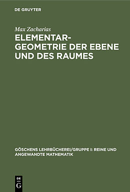 Fester Einband Elementargeometrie der Ebene und des Raumes von Max Zacharias