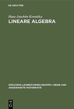 Fester Einband Lineare Algebra von Hans-Joachim Kowalsky