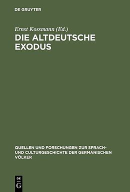 Fester Einband Die altdeutsche Exodus von 