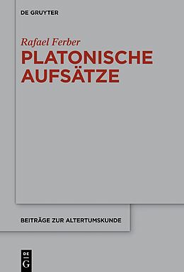 Kartonierter Einband Platonische Aufsätze von Rafael Ferber