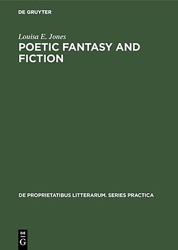 Fester Einband Poetic fantasy and fiction von Louisa E. Jones