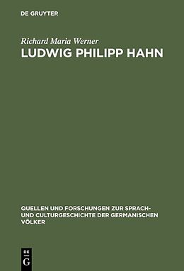 Fester Einband Ludwig Philipp Hahn von Richard Maria Werner