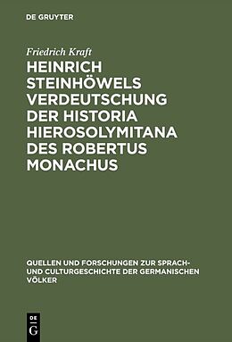 Fester Einband Heinrich Steinhöwels Verdeutschung der Historia Hierosolymitana des Robertus Monachus von Friedrich Kraft