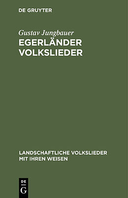 Fester Einband Egerländer Volkslieder von Gustav Jungbauer