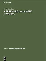 Fester Einband Apprendre la langue Rwanda von C. M. Overdulve