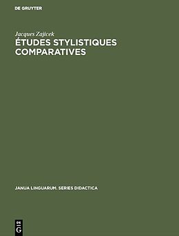 Livre Relié Études stylistiques comparatives de Jacques Zajicek