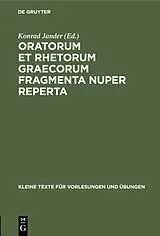 Fester Einband Oratorum et rhetorum Graecorum fragmenta nuper reperta von 