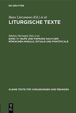 Fester Einband Liturgische Texte / Taufe und Firmung nach dem römischen Missale, Rituale und Pontificale von 