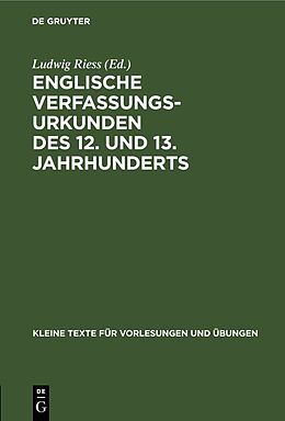 Fester Einband Englische Verfassungsurkunden des 12. und 13. Jahrhunderts von 