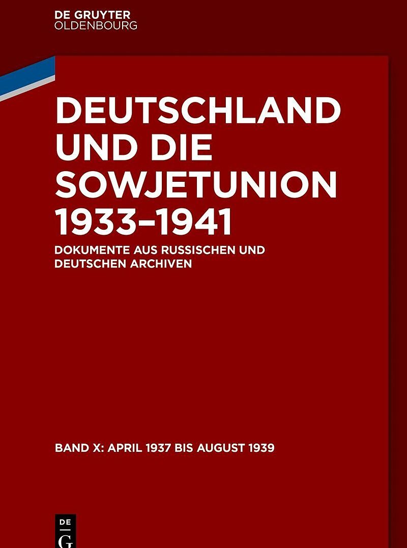 Deutschland und die Sowjetunion 19331941 / April 1937 bis August 1939