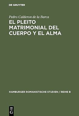 Fester Einband El pleito matrimonial del cuerpo y el alma von Pedro Calderon de la Barca