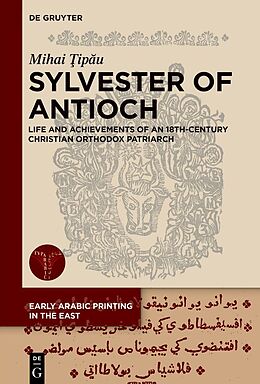 Livre Relié Sylvester of Antioch de Mihai Tipau