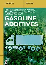 eBook (pdf) Gasoline Additives de Vahid Pirouzfar, Mastane Narimani, Ahmad Fayyaz Bakhsh