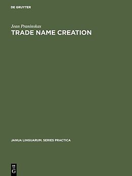 Livre Relié Trade name creation de Jean Praninskas