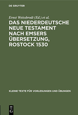 Fester Einband Das niederdeutsche Neue Testament nach Emsers Übersetzung, Rostock 1530 von 