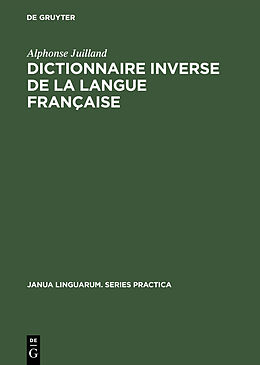 Livre Relié Dictionnaire inverse de la langue française de Alphonse Juilland