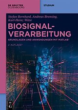 E-Book (pdf) Biosignalverarbeitung von Stefan Bernhard, Andreas Brensing, Karl-Heinz Witte