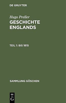 Fester Einband Hugo Preller: Geschichte Englands / Bis 1815 von Hugo Preller