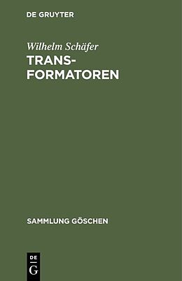 Fester Einband Transformatoren von Wilhelm Schäfer
