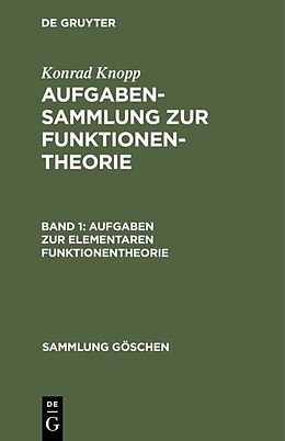 Fester Einband Konrad Knopp: Aufgabensammlung zur Funktionentheorie / Aufgaben zur elementaren Funktionentheorie von Konrad Knopp