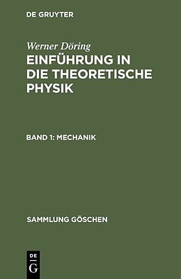 Fester Einband Werner Döring: Einführung in die theoretische Physik / Mechanik von Werner Döring