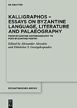 eBook (pdf) Kalligraphos - Essays on Byzantine Language, Literature and Palaeography de 