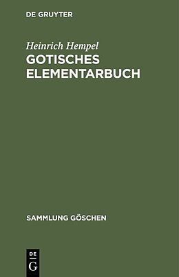 Fester Einband Gotisches Elementarbuch von Heinrich Hempel