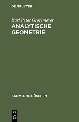 Fester Einband Analytische Geometrie von Karl Peter Grotemeyer